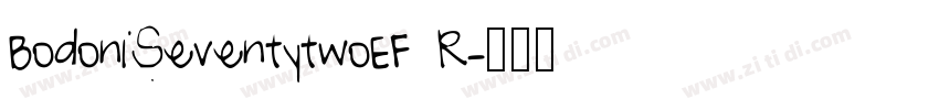 BodoniSeventytwoEF R字体转换